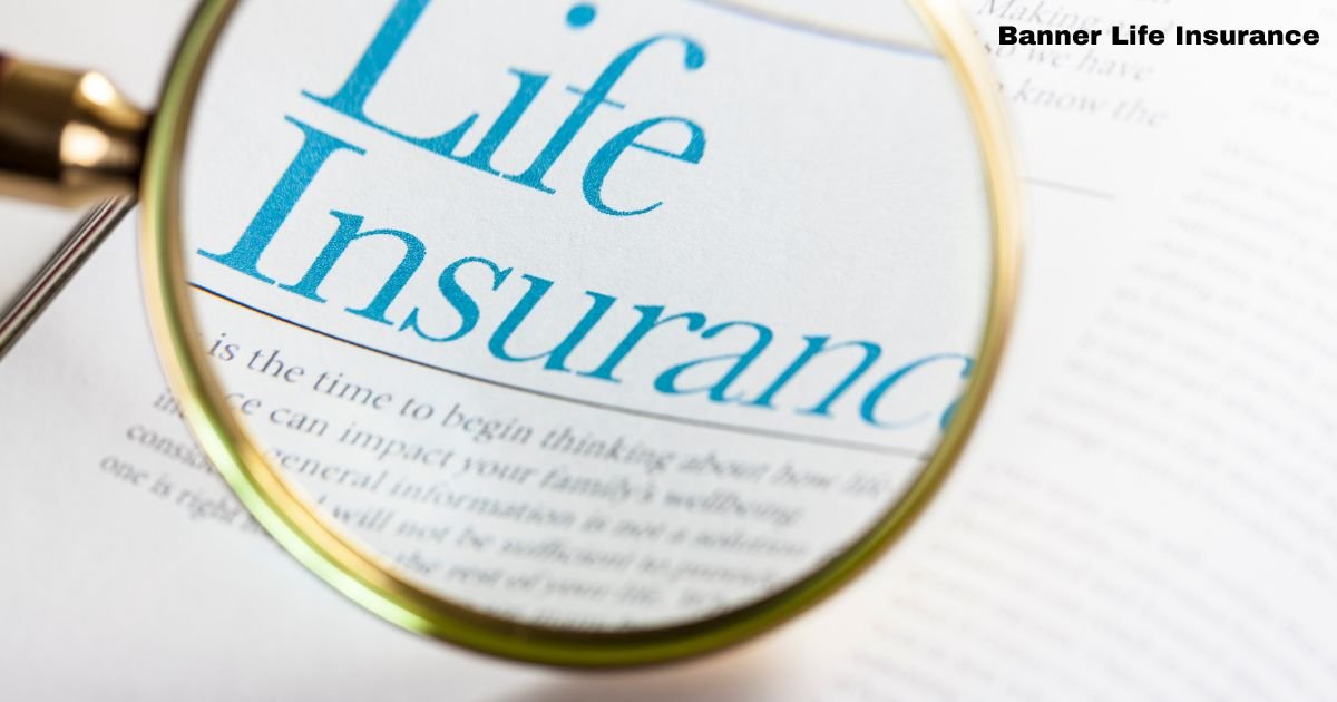 Banner Life Insurance Secrets Revealed: 7 Ways It Protects Your Family’s Future!